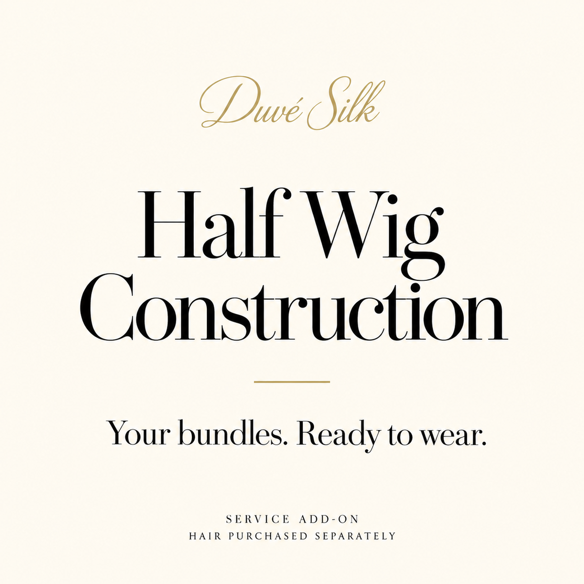 Half Wig Construction-Add on